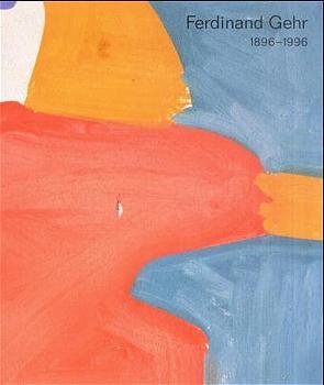 Ferdinand Gehr 1896-1996“ (Franz Zelger) – Buch gebraucht kaufen